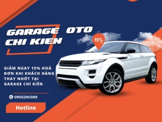 CHƯƠNG TRÌNH KHUYẾN MÃI TẠI GARA CHÍ KIÊN